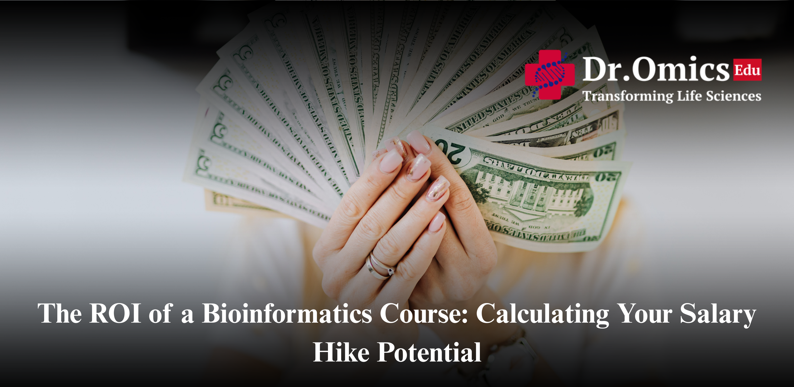 The ROI of a Bioinformatics Course: Calculating Your Salary Hike Potential