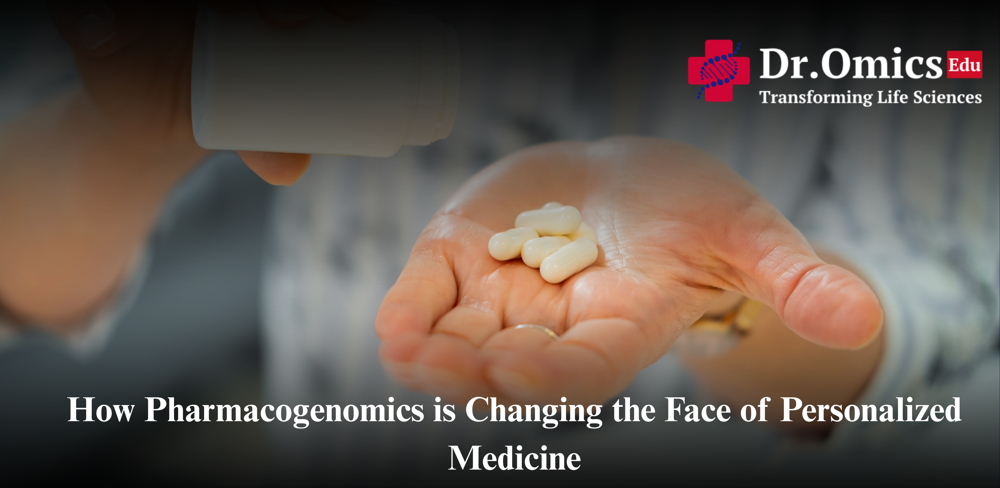 How Pharmacogenomics is Changing the Face of Personalized Medicine