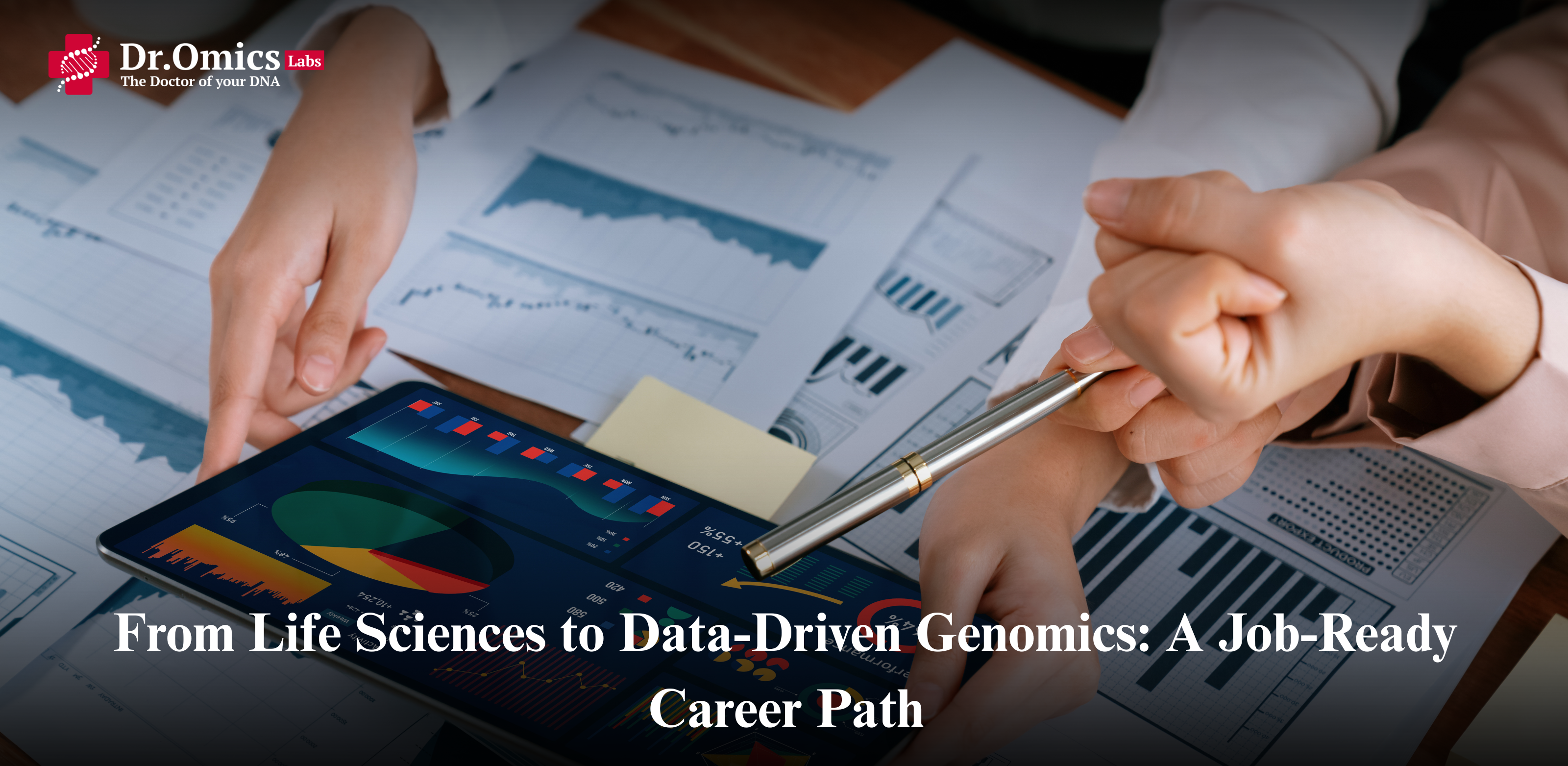 From Life Sciences to Data-Driven Genomics: Your Job-Ready Career Path