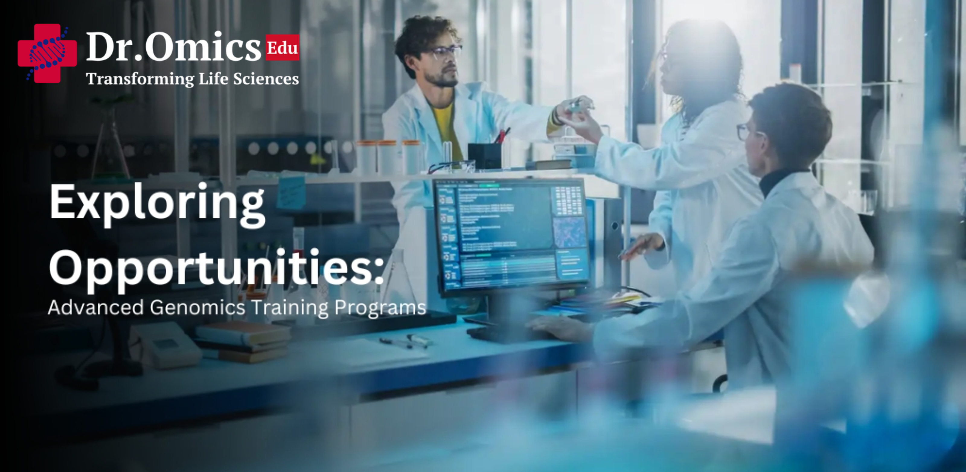 Exploring Opportunities: Advanced Genomics Training Programs