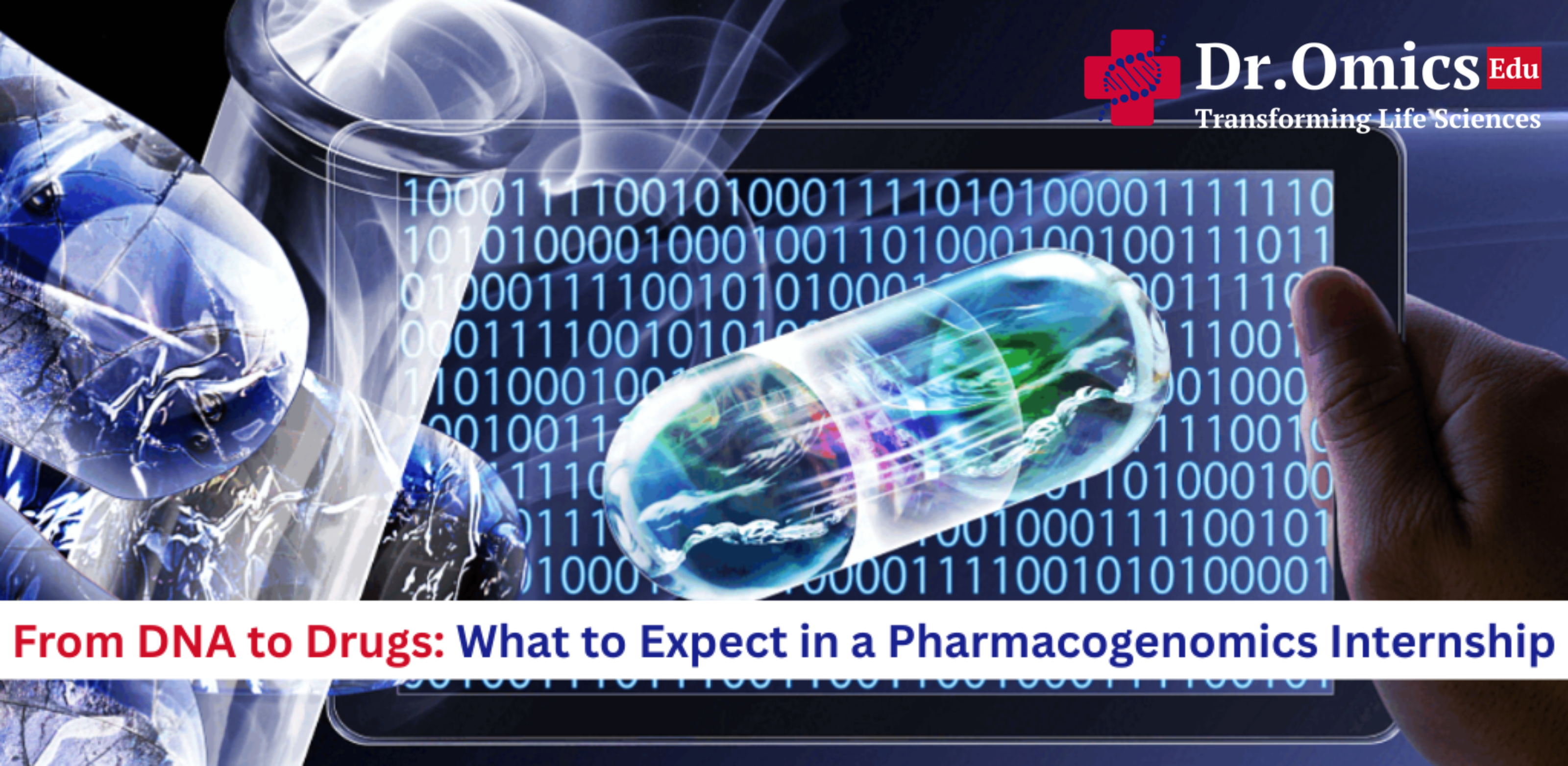 From DNA to Drugs: What to Expect in a Pharmacogenomics Internship