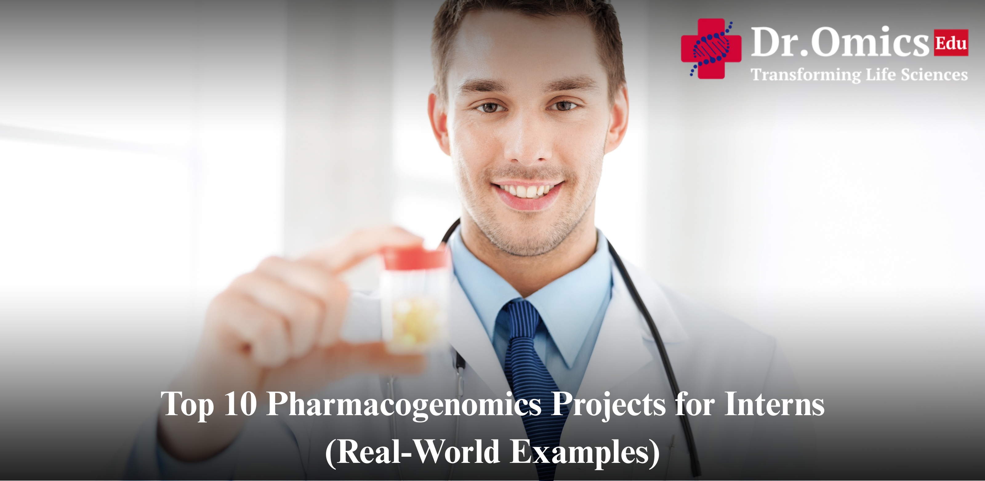 Top 10 Pharmacogenomics Projects for Interns (Real-World Examples)