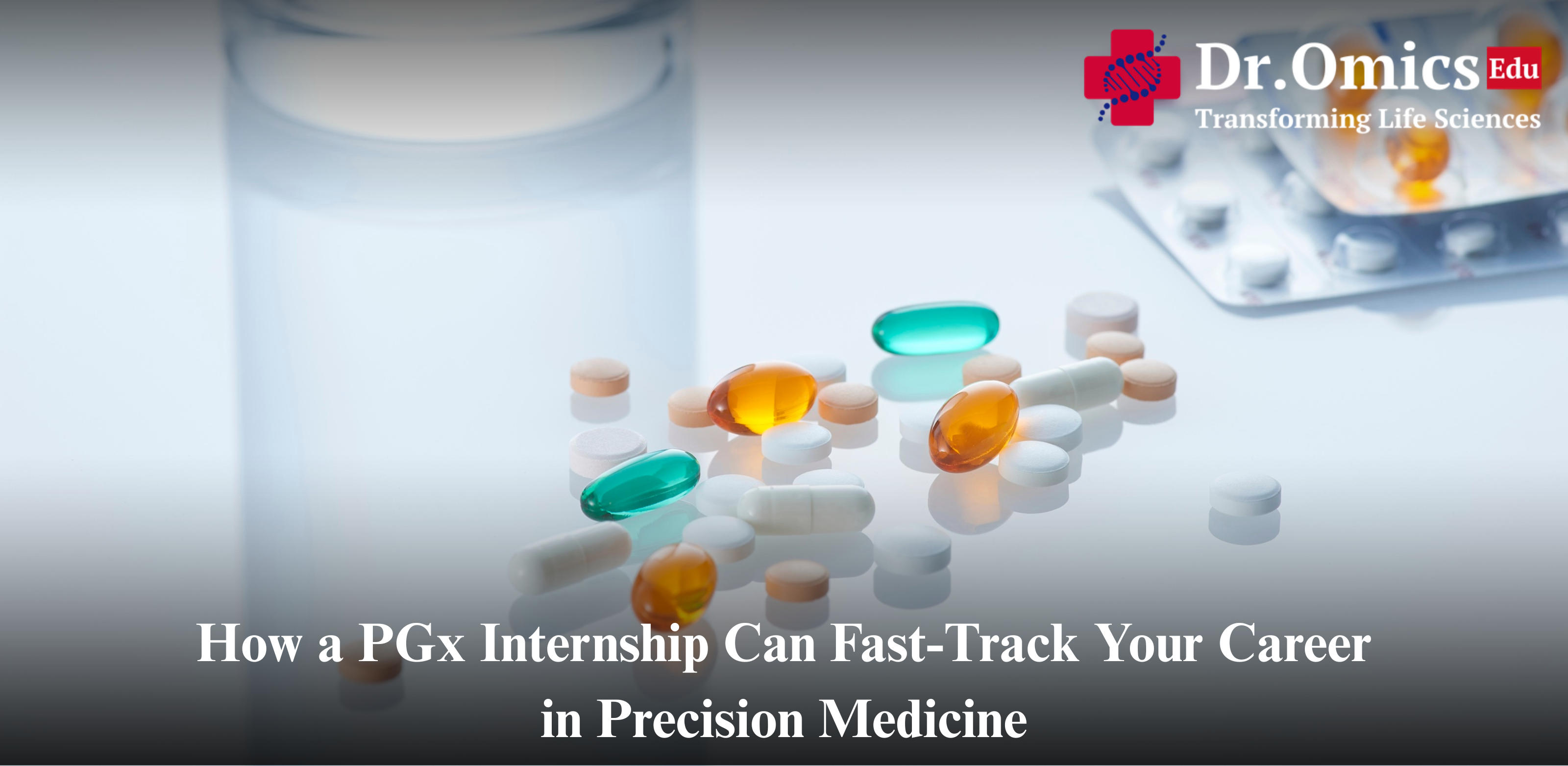 How a PGx Internship Can Fast-Track Your Career in Precision Medicine