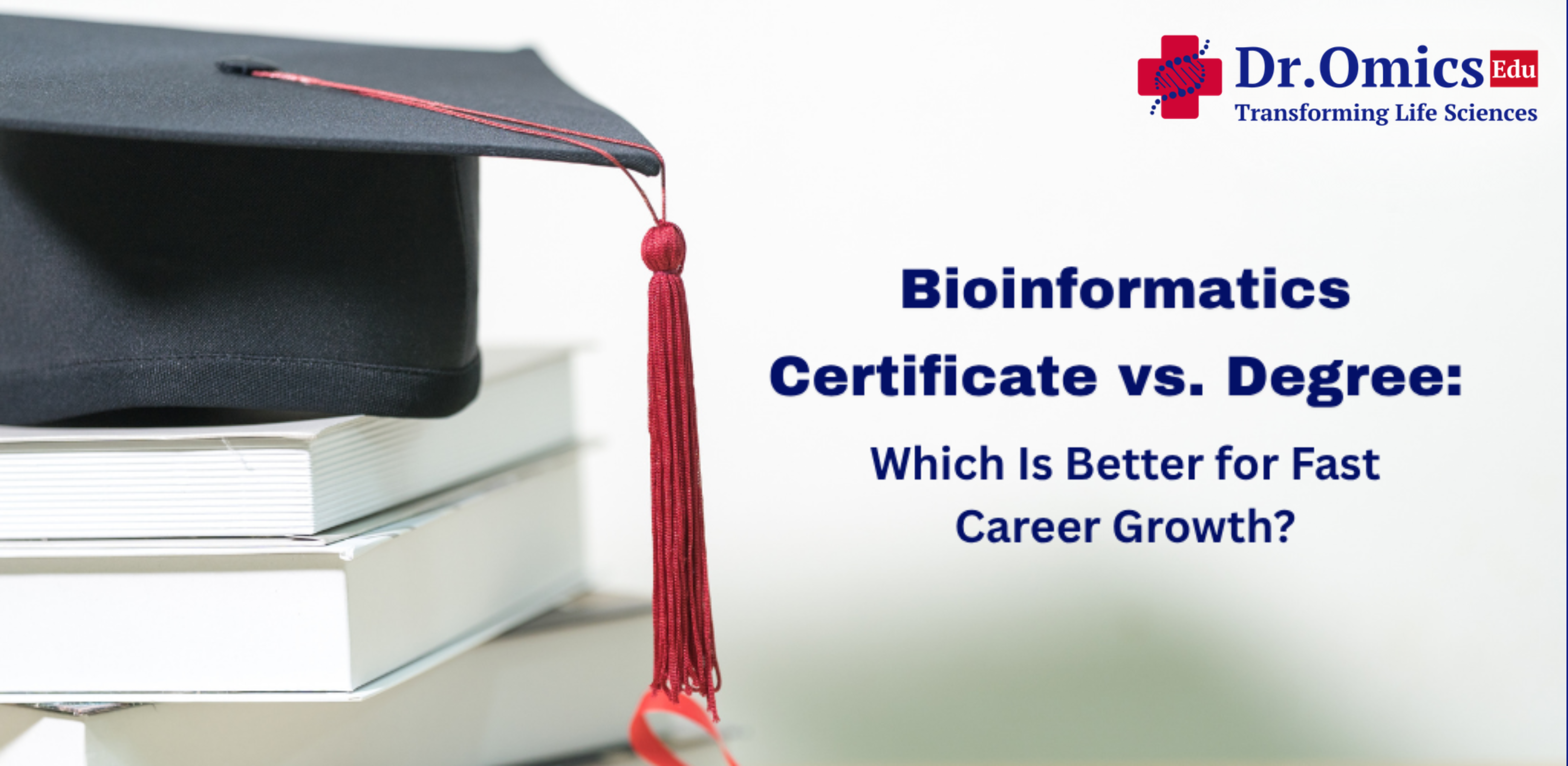 Bioinformatics Certificate vs. Degree: Which Is Better for Fast Career Growth?