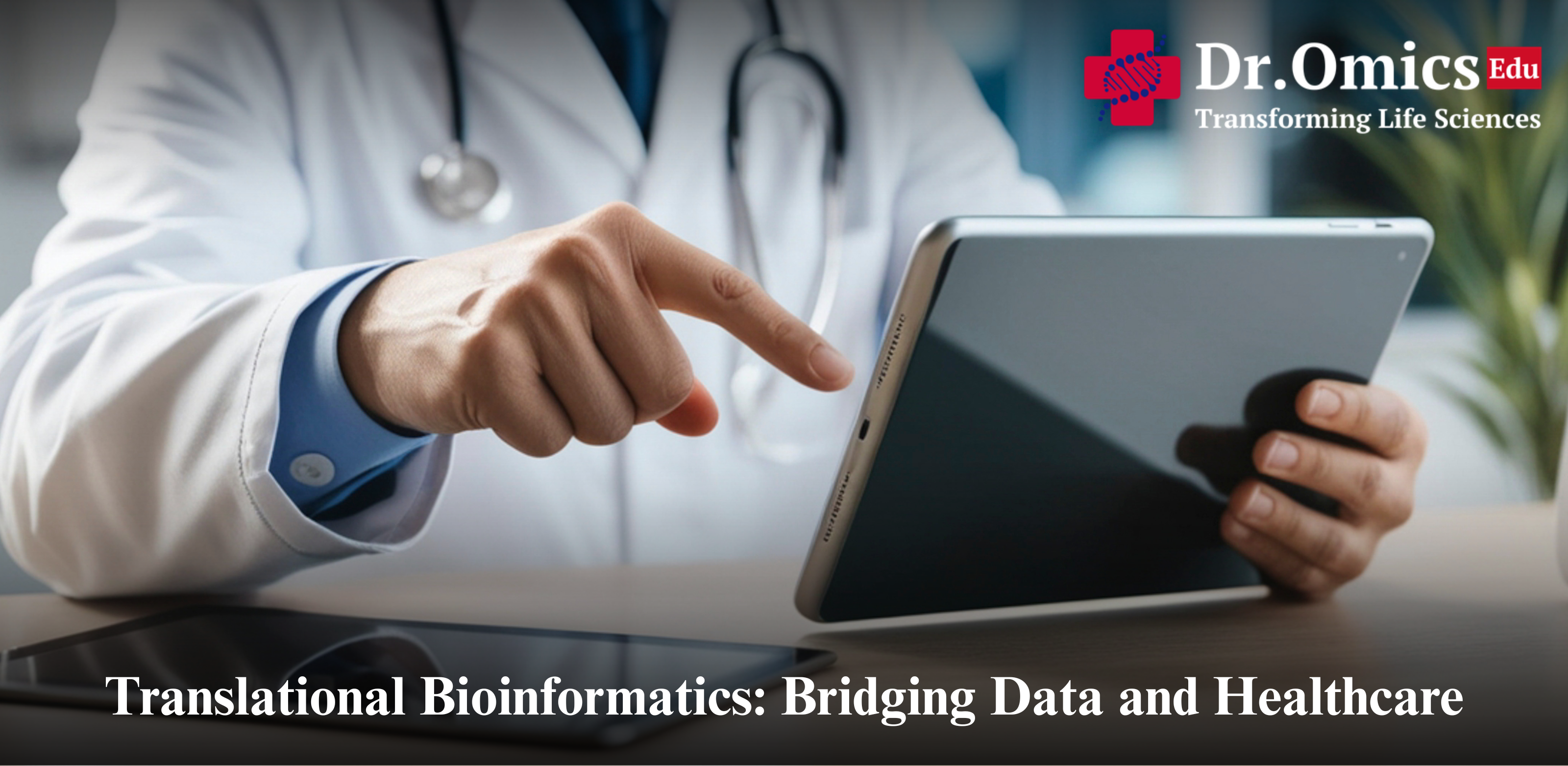 Translational Bioinformatics: Bridging Data and Healthcare