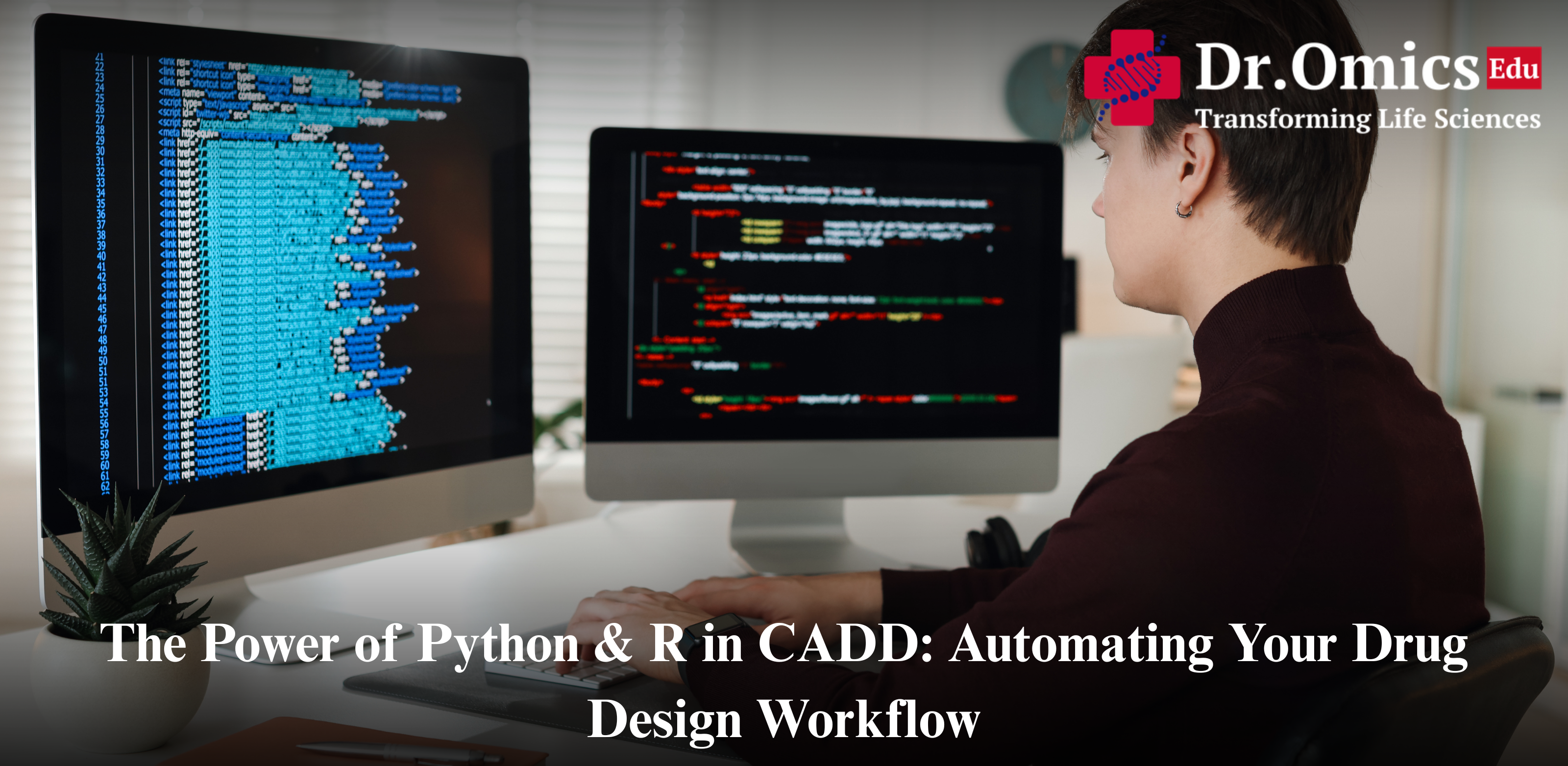 The Power of Python & R in CADD: Automating Your Drug Design Workflow