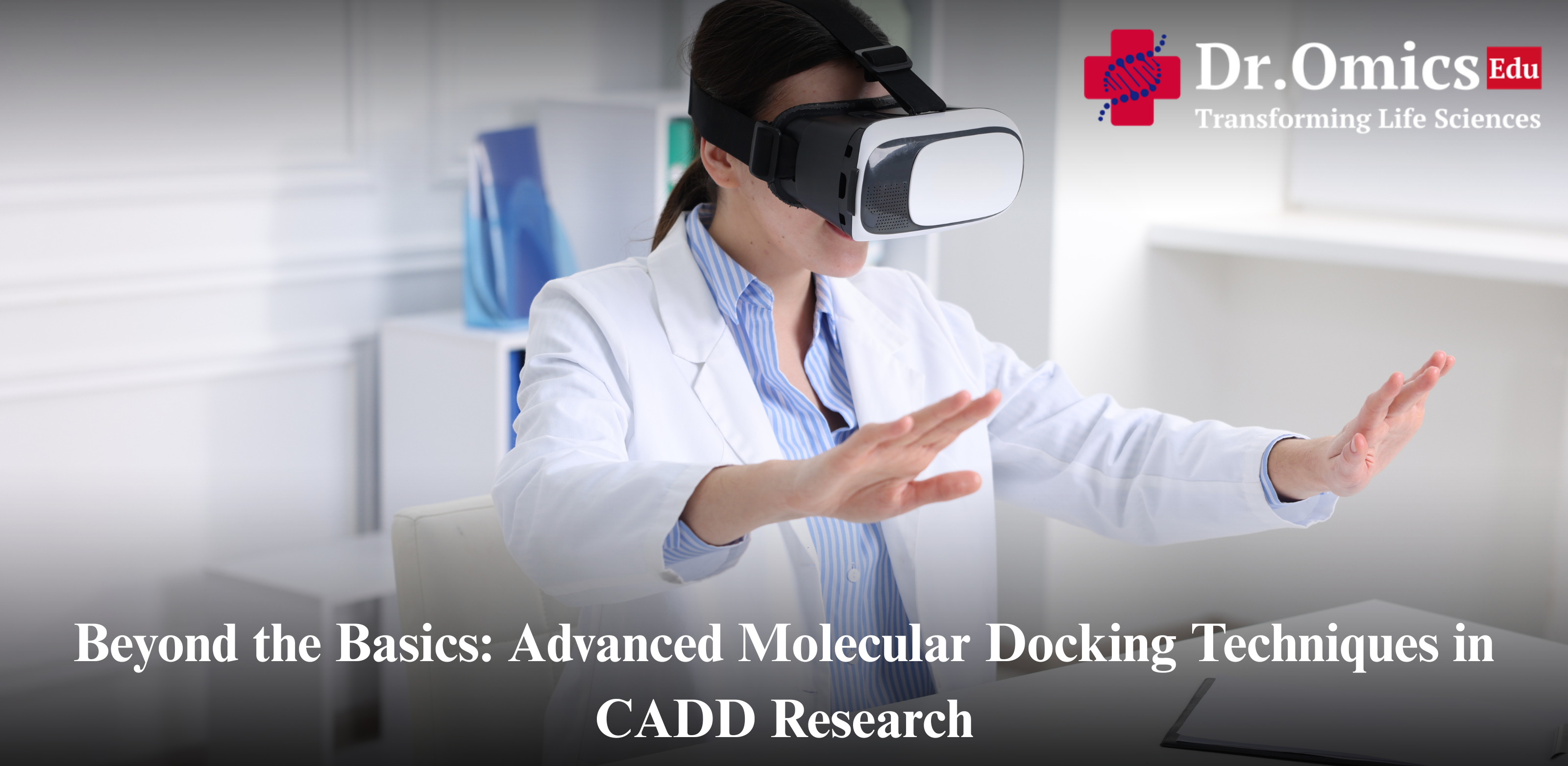 Beyond the Basics: Advanced Molecular Docking Techniques in CADD Research