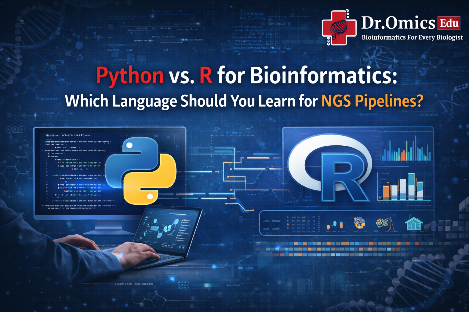Python vs. R for Bioinformatics: Which Language Should You Learn for NGS Pipelines?
