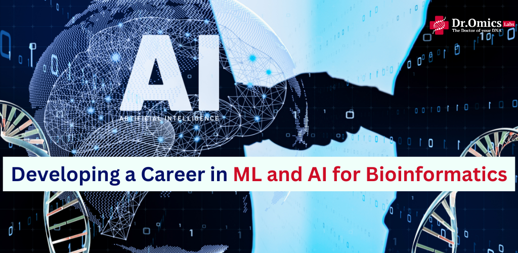 Developing a Career in ML and AI for Bioinformatics