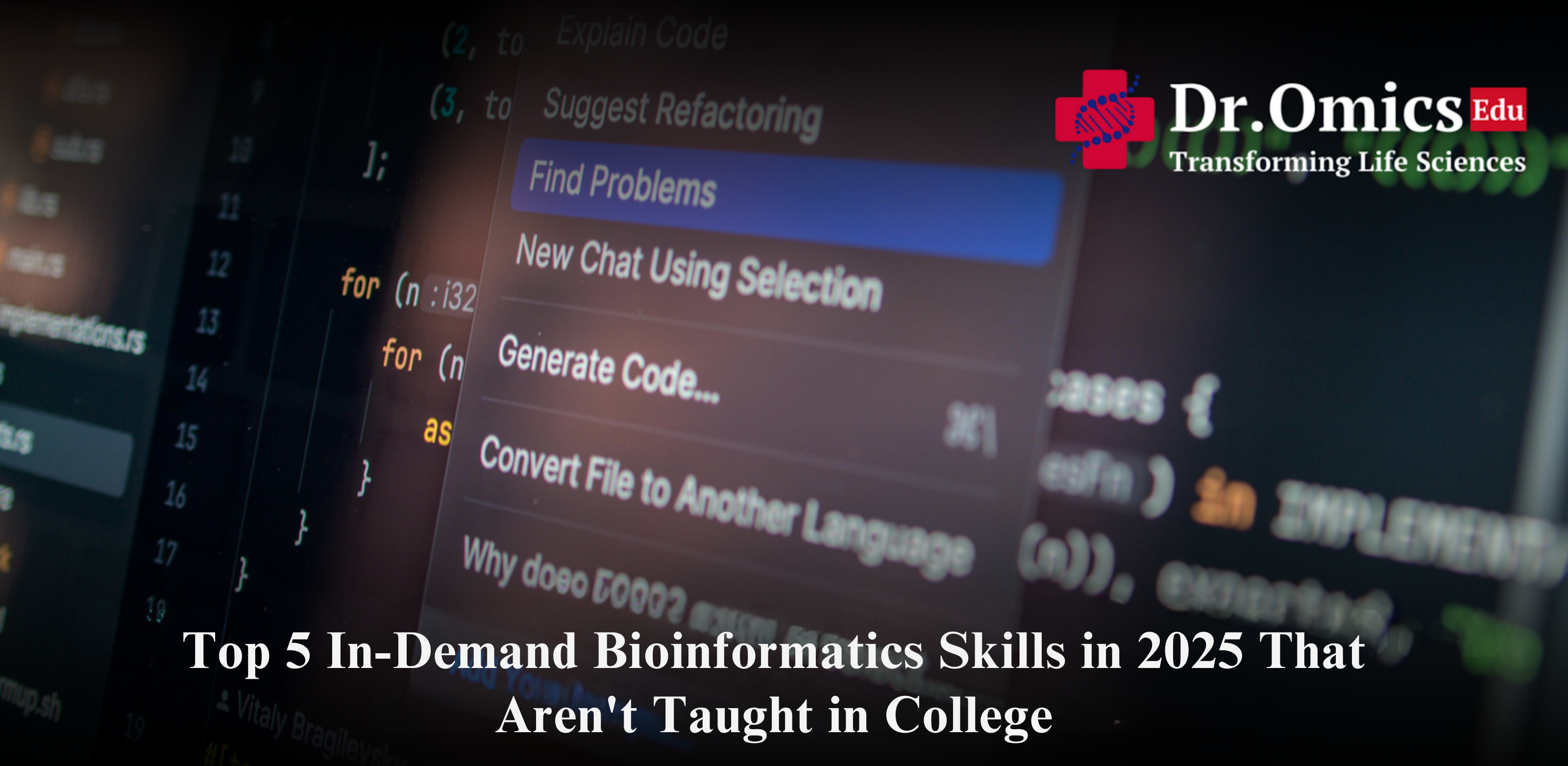 Top 5 In-Demand Bioinformatics Skills in 2025 That Aren't Taught in College