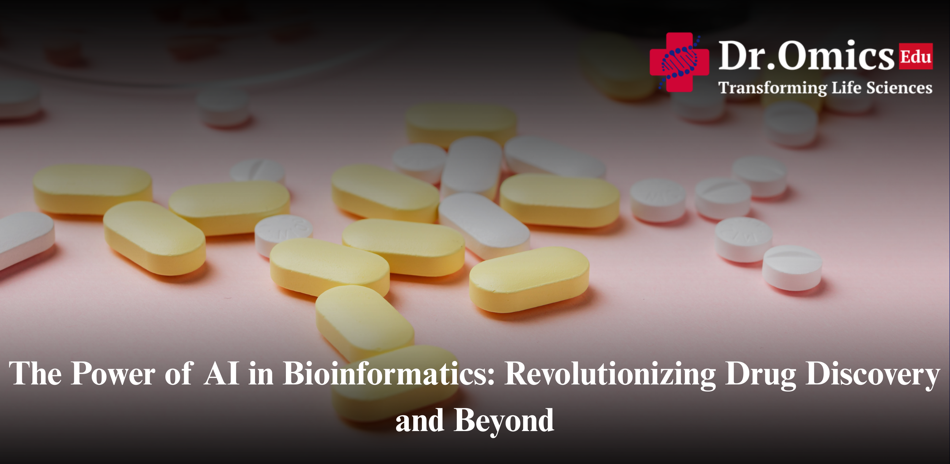 The Power of AI in Bioinformatics: Revolutionizing Drug Discovery and Beyond