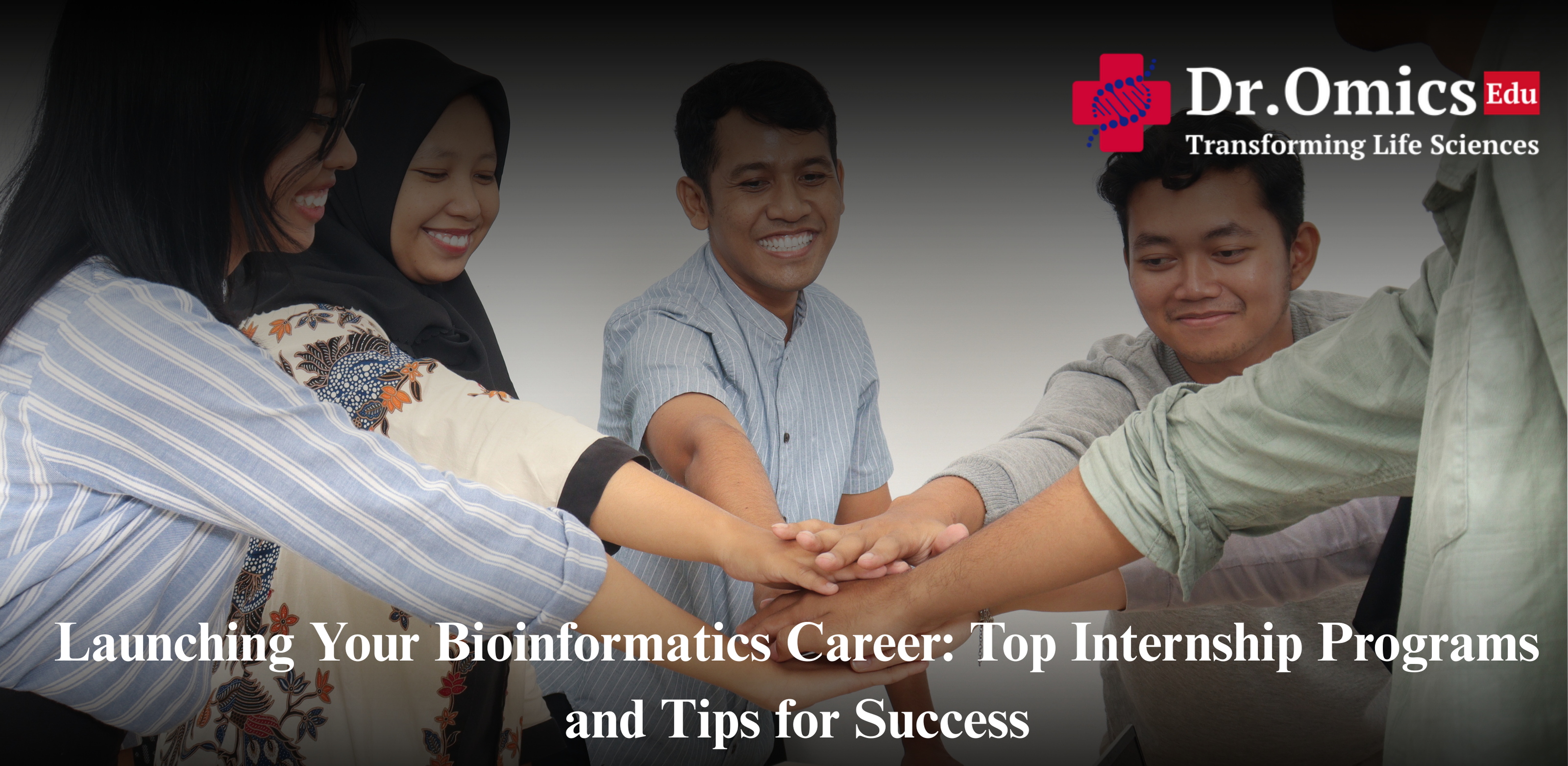 Launching Your Bioinformatics Career: Top Internship Programs and Tips for Success