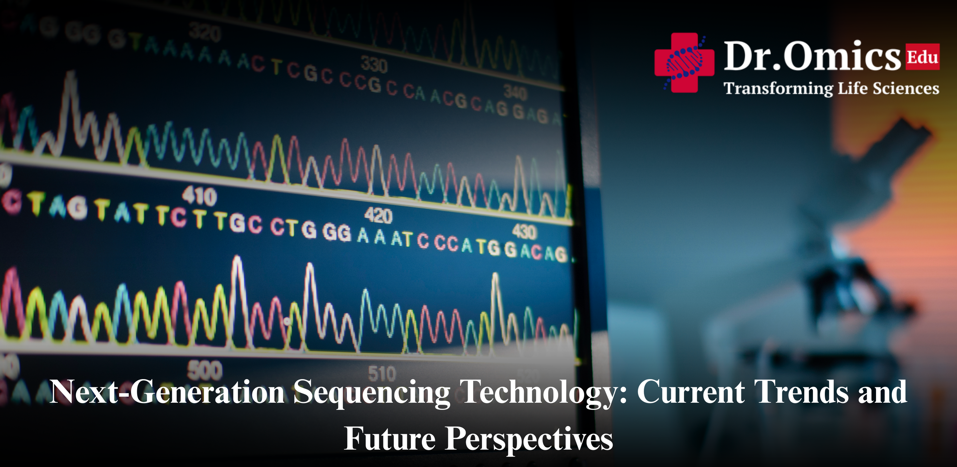 Next-Generation Sequencing Technology: Current Trends and Future Perspectives