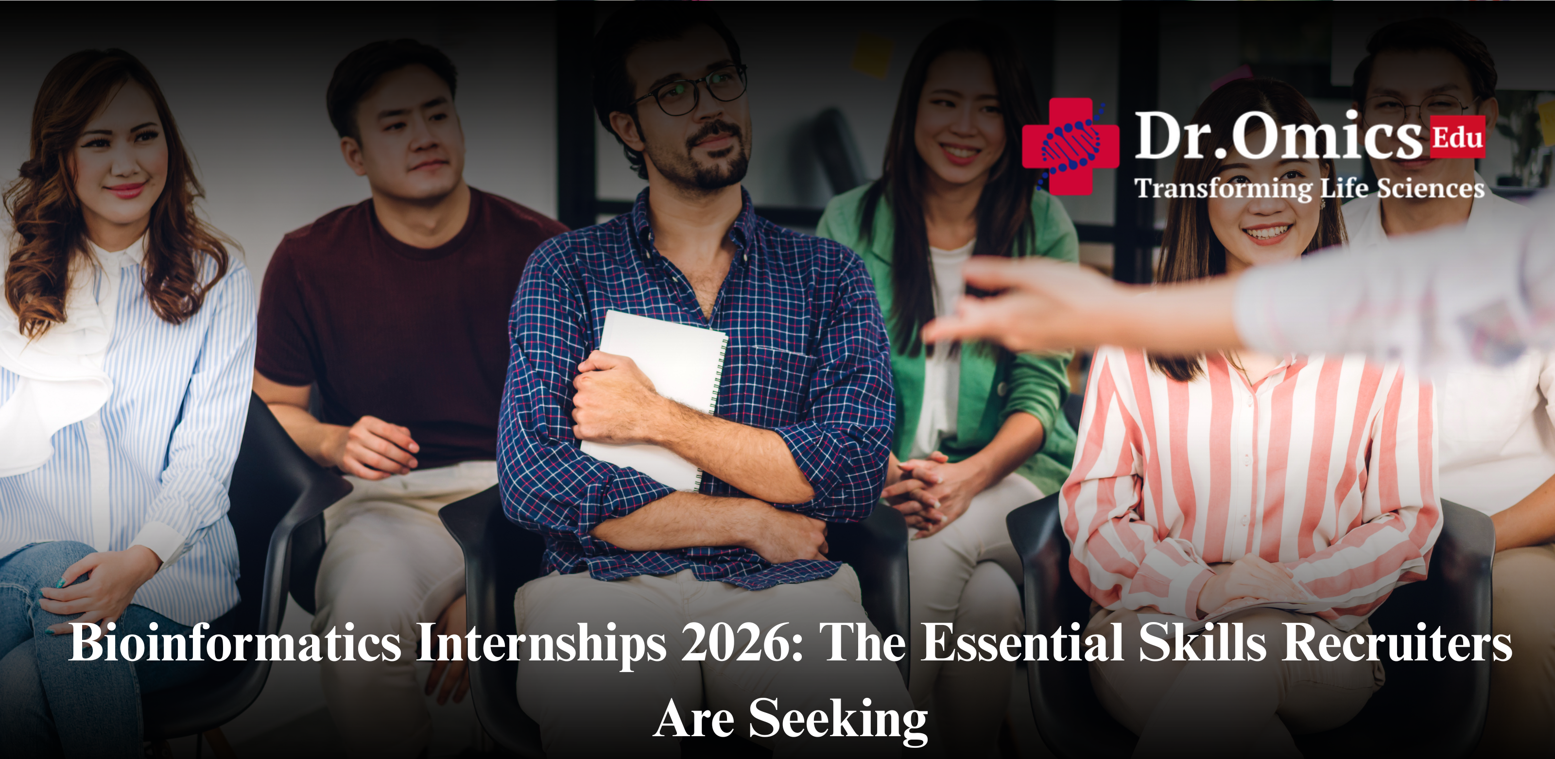 Bioinformatics Internships 2026: The Essential Skills Recruiters Are Seeking
