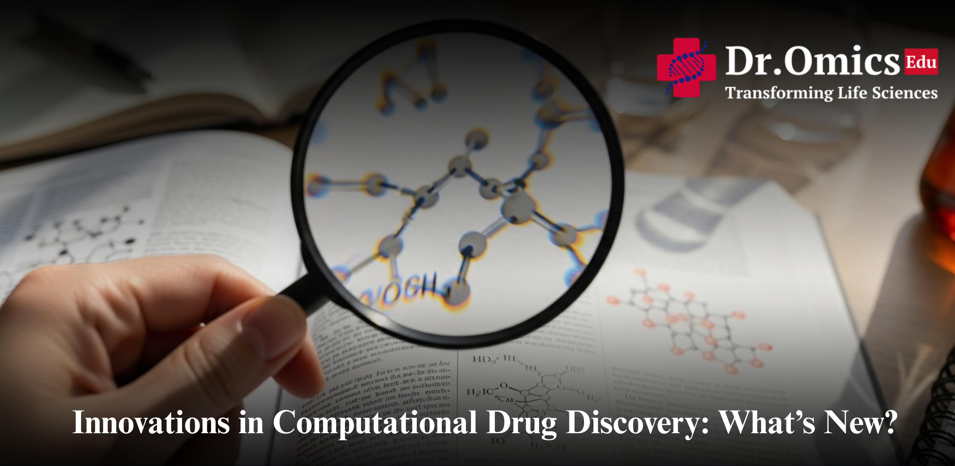 Innovations in Computational Drug Discovery: What’s New?
