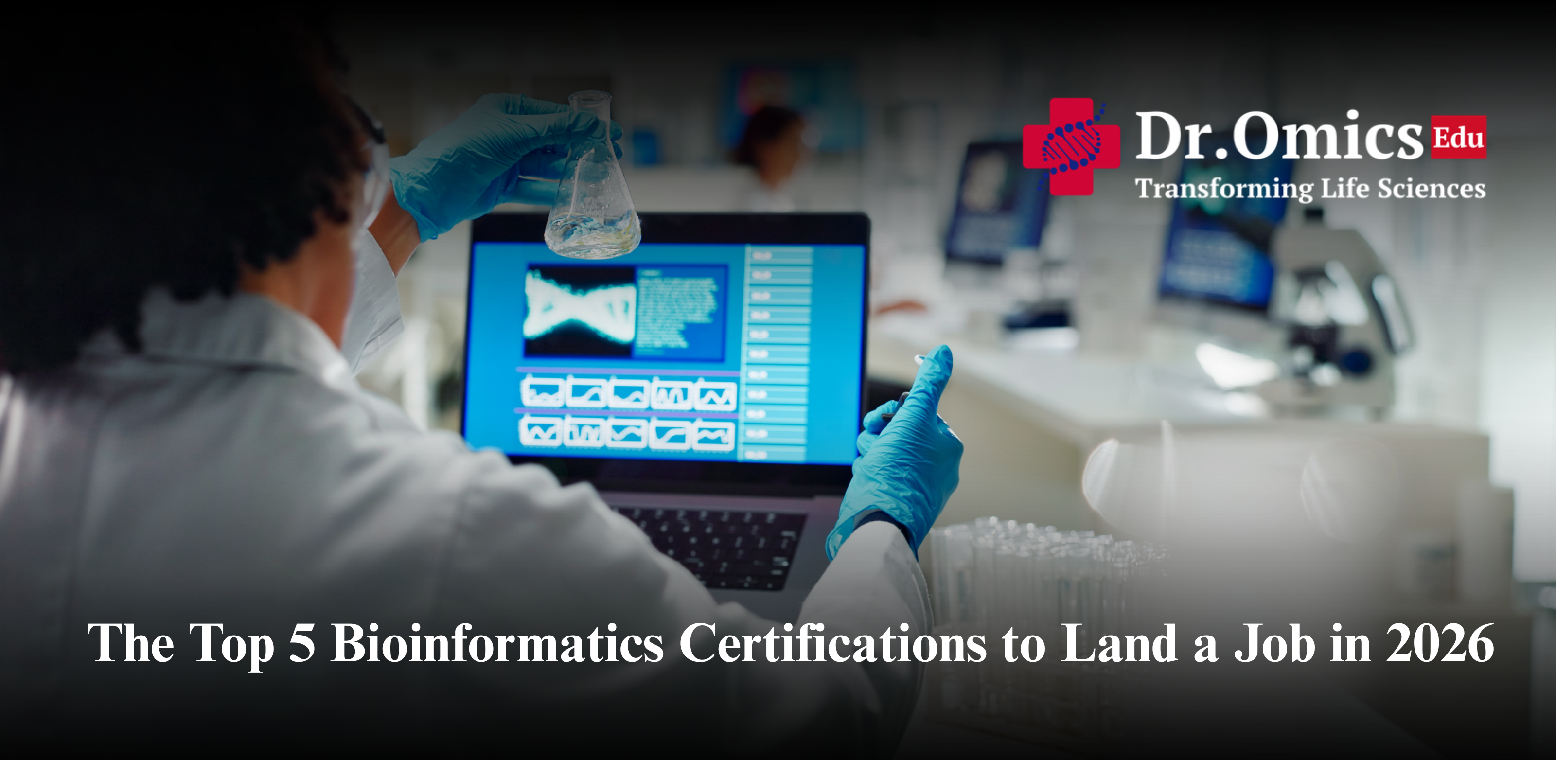 The Top 5 Bioinformatics Certifications to Land a Job in 2026