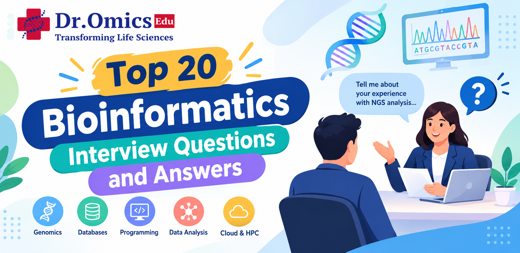 Top 20 Bioinformatics Interview Questions and Answers