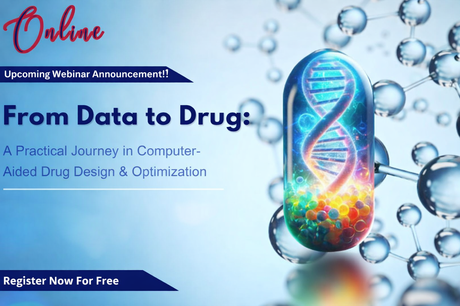 From Data to Drug : A Practical Journey in Computer Aided Drug Design & Optimization
