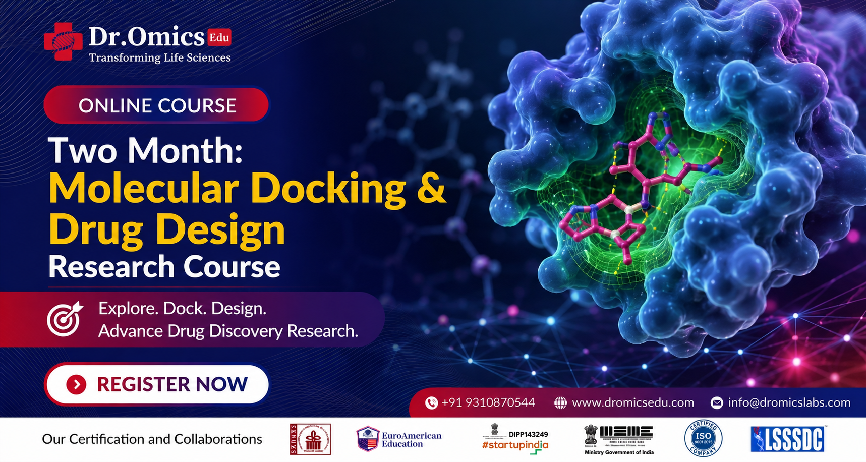 Two Month: Molecular Docking and Drug Design Research Course