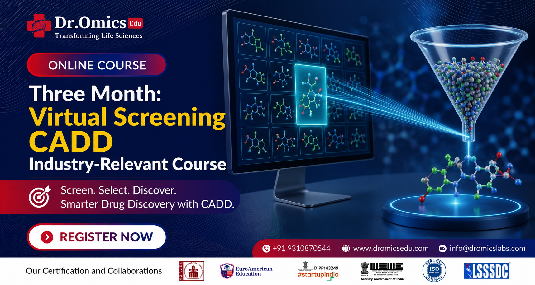Three Month: Virtual Screening CADD Industry Relevant Course