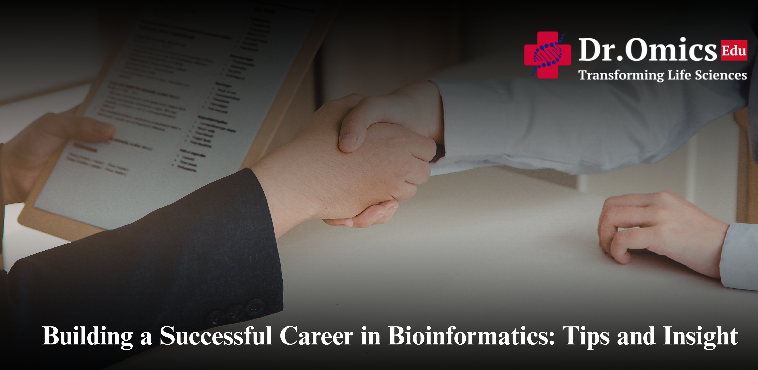 Building a Successful Career in Bioinformatics: Tips and Insight